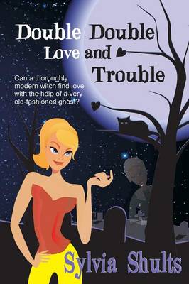 Book cover for Double Double Love and Trouble