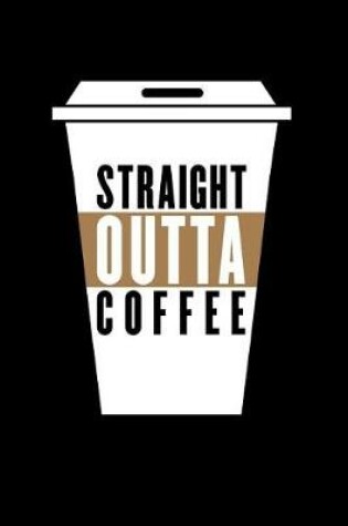 Cover of Straight Outta Coffee