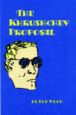 Book cover for The Krushchev Proposal