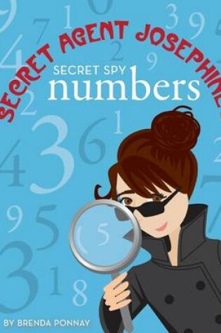 Cover of Secret Agent Josephine's Numbers