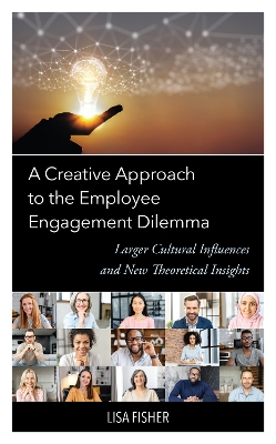 Book cover for A Creative Approach to the Employee Engagement Dilemma