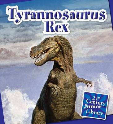 Cover of Tyrannosaurus Rex