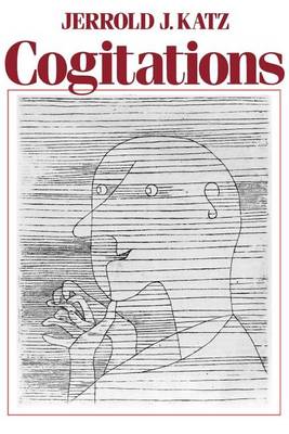 Book cover for Cogitations: A Study of the Cogito in Relation to the Philosophy of Logic and Language and a Study of Them in Relation to the Cogito