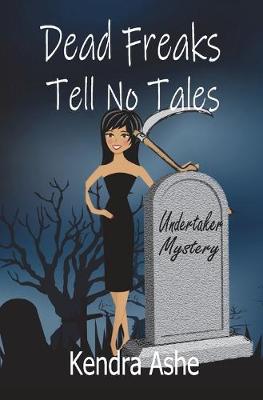 Book cover for Dead Freaks Tell No Tales