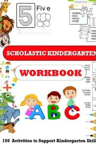 Cover of Scholastic Kindergarten Workbook