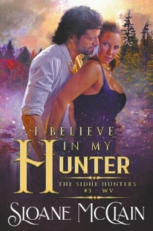 Cover of I Believe In My Hunter