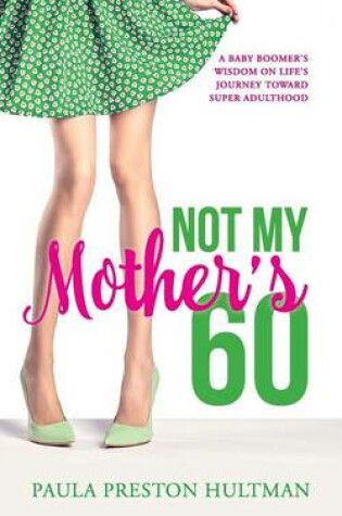 Cover of Not My Mother's 60