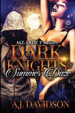 Cover of Dark Knights & Summer Daze