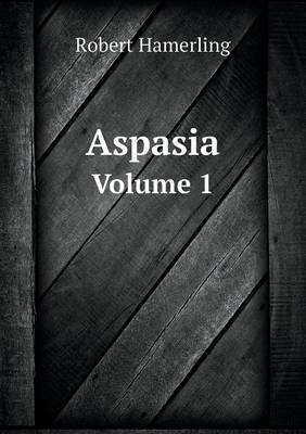 Book cover for Aspasia Volume 1