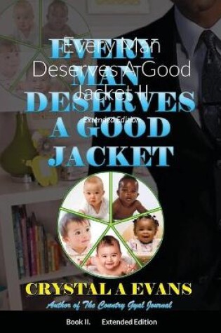Cover of Every Man Deserves A Good Jacket II