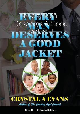 Book cover for Every Man Deserves A Good Jacket II