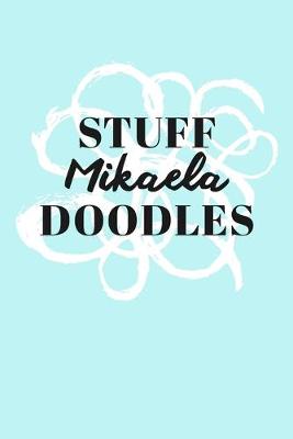 Book cover for Stuff Mikaela Doodles