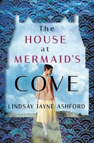 Cover of The House at Mermaid's Cove