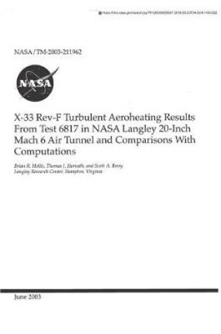 Cover of X-33 Rev-F Turbulent Aeroheating Results from Test 6817 in NASA Langley 20-Inch Mach 6 Air Tunnel and Comparisons with Computations