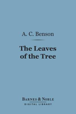 Book cover for The Leaves of the Tree (Barnes & Noble Digital Library)