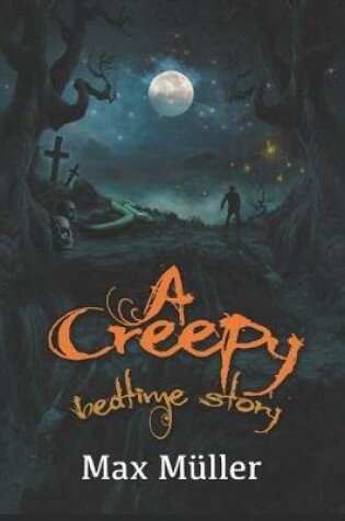 Cover of A Creepy Bedtime Story