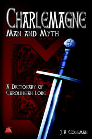 Cover of Charlemagne Man of Myth