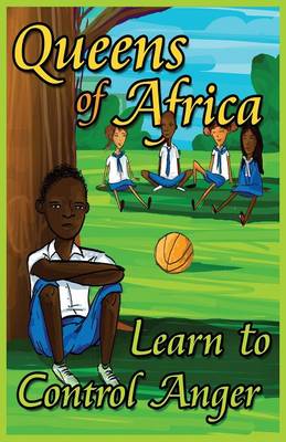 Book cover for Queens of Africa Learn to Control Anger