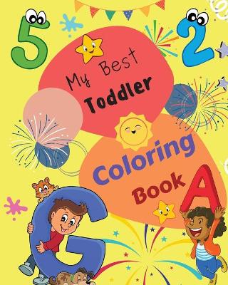 Book cover for My Best Toddler Coloring Book