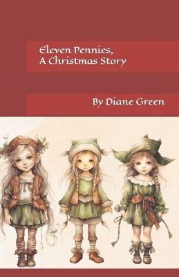 Book cover for Eleven Pennies, A Christmas Story