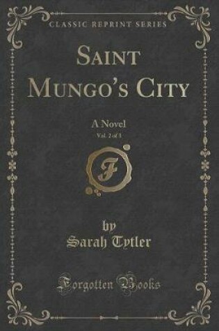 Cover of Saint Mungo's City, Vol. 2 of 3