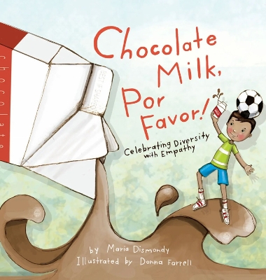 Book cover for Chocolate Milk, Por Favor