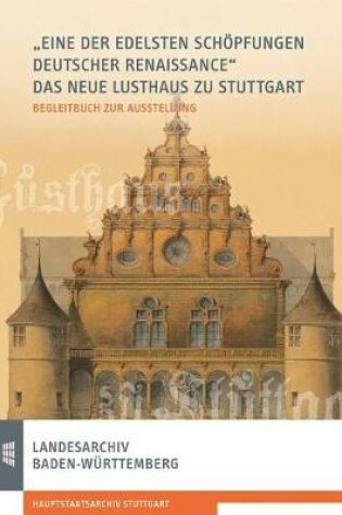 Cover of 'Eine Der Edelsten Schopfungen Deutscher Renaissance'