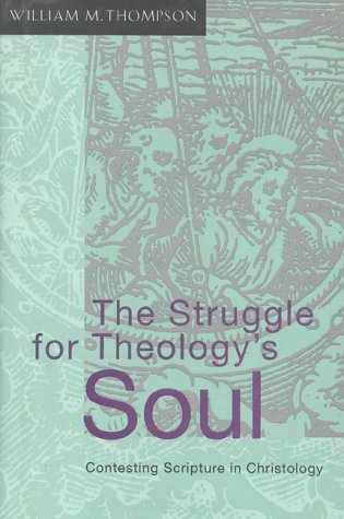 Book cover for The Struggle for Theology's Soul