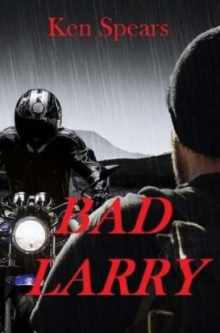 Cover of Bad Larry