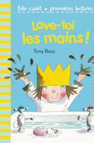 Cover of Lave-toi les mains !