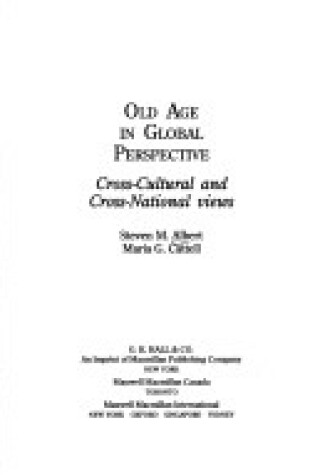 Cover of Old Age in Global Perspective : Cross-Cultural and Cross-National Views