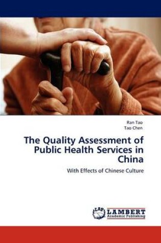 Cover of The Quality Assessment of Public Health Services in China