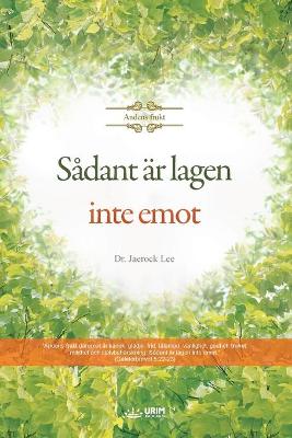 Book cover for Sadant ar lagen inte emot