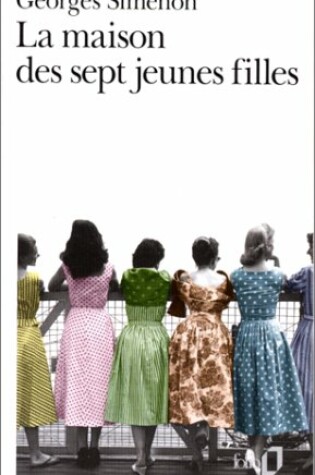 Cover of La Maison DES Sept Jeunes Filles