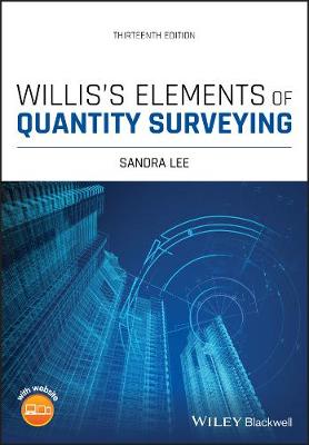 Book cover for Willis's Elements of Quantity Surveying, Thirteenth Edition