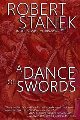 Book cover for A Dance of Swords (in the Service of Dragons Book 2, 10th Anniversary Edition)