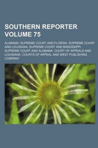 Cover of Southern Reporter Volume 75