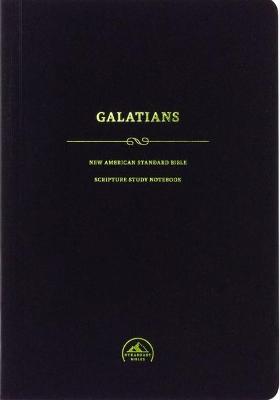 Book cover for NASB Scripture Study Notebook: Galatians