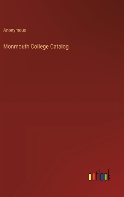 Book cover for Monmouth College Catalog