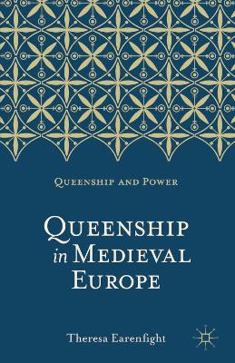 Book cover for Queenship in Medieval Europe