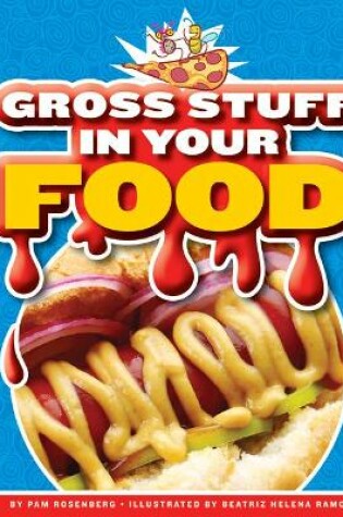 Cover of Gross Stuff in Your Food