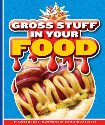 Book cover for Gross Stuff in Your Food