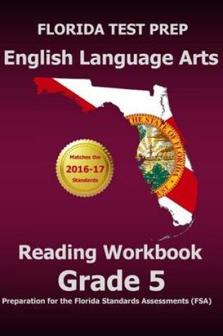 Cover of Florida Test Prep English Language Arts Reading Workbook Grade 5