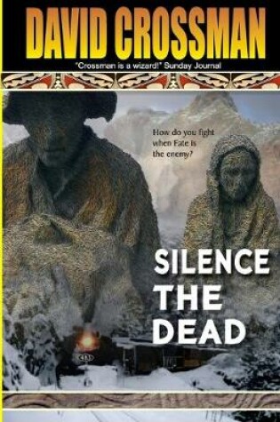 Cover of Silence the Dead