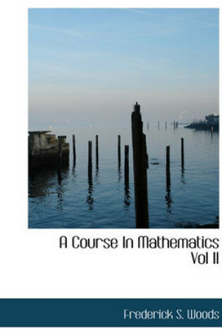 Cover of A Course in Mathematics Vol II
