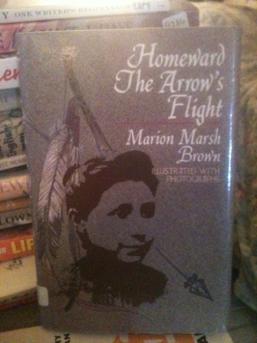 Book cover for Homeward the Arrow's Flight