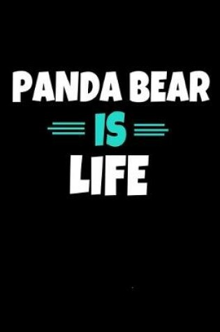 Cover of Panda Bear Is Life