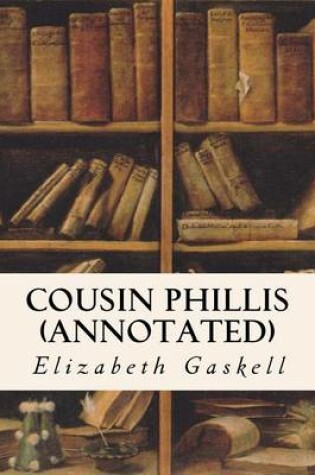 Cover of Cousin Phillis (annotated)