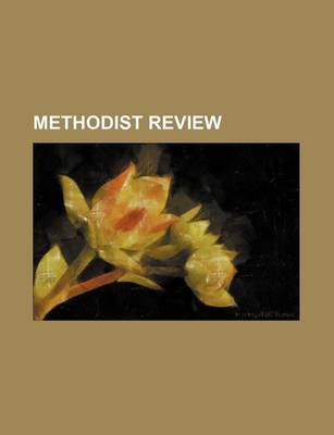 Book cover for Methodist Review (Volume 43)