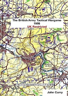 Book cover for The British Army Tactical Wargame : 1956: UK Restricted